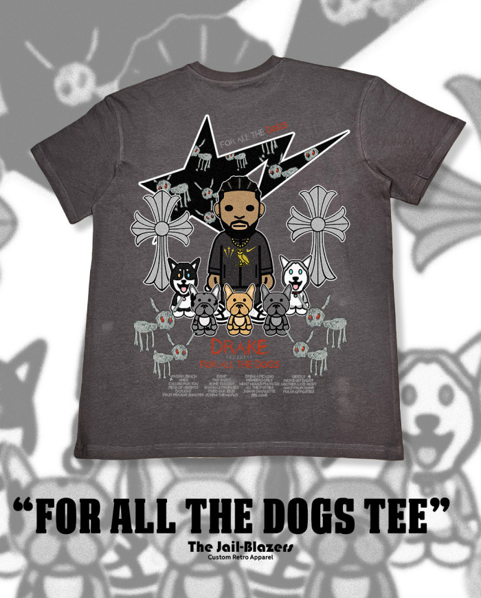 " For All The Dogs Tee " - Magnet " For All The Dogs Tee " - Magnet